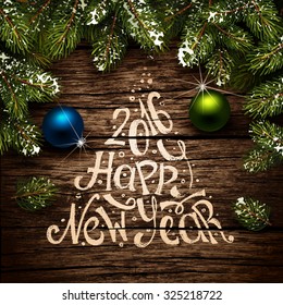 Wooden background with painted holiday typography and Christmas fir tree. Vector illustration