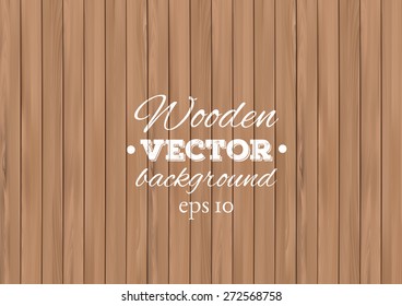 Wooden background. Wood texture, EPS 10 vector. 