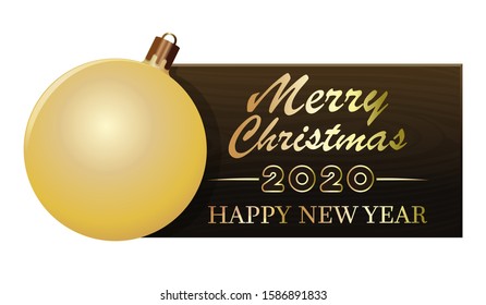 Wooden banner with Christmas tree toy for New Year 2020. Merry Christmas and Happy New Year. Vector illustration