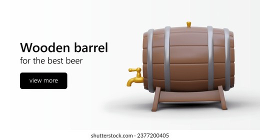 Wooden barrel for best beer. Template for advertising barrels, wooden containers for alcoholic products. Illustration with 3D elements, editable text, button. Color blank for website design