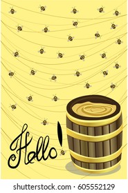 A wooden barrel with honey and a swarm of bees on a yellow background adorned with gold threads. The inscription "hello", executed in a handwritten font. Can be used in the brochures, postcards
