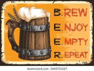 Uma caneca de cerveja de madeira preenchida com cerveja espumosa fica sobre um fundo laranja. As palavras Brew Enjoy Empty Repeat são exibidas criativamente enfatizando uma divertida cultura de cerveja.