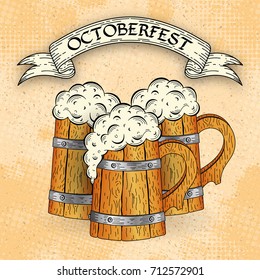Wooden beer mugs in sketch style on grunge background. Poster template. Octoberfest typographic design. Decoration usable as banner, cards, posters, label, badge. Holiday Vector Illustration 