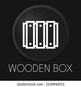 Wooden box minimal vector line icon on 3D button isolated on black background. Premium Vector.