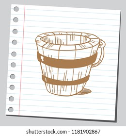 Wooden bucket.Drawing on a note paper background.