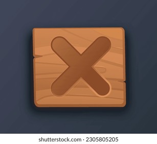 Wooden button with cross. Refusal and no sign. UI and UX design for game, app or webpage. Poster or banner for website. Cartoon flat vector illustration isolated on blue background