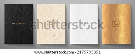 Wooden cover design set. Natural eco texture background with wood pattern in premium colours black, white, silver, gold. Vector template for cover menu, desk, parquet flooring design
