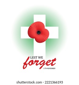 Wooden cross with poppy on white with text. Decorative flower for Remembrance Day, Memorial Day, Anzac Day in New Zealand, Australia, Canada and Great Britain. EPS10 vector.