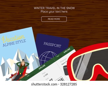Wooden desktop with elements for booking or planning a winter vacation. Template. Vector and illustration design.
