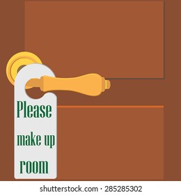 Wooden door and golden door handle with please make up room sign vector illustration. Room tag hanging on doorknob. Hotel door hanger