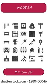  wooden icon set. 25 filled wooden icons. Simple modern icons about  - Flute, Matches, Water well, Feeder, Rake, Bench, Abacus, Woods, Floor, Chest, Marshmallow, Skewer, Match