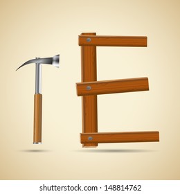 Wooden letter E and hammer, vector illustration, eps10, 3 layers, easy editable