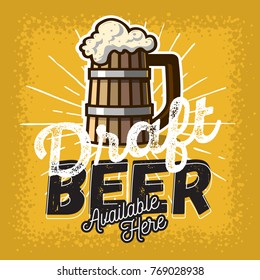 Wooden Mug Or A Tankard Of Draft Beer With Foam Poster Sign Design For Promotion. Vector Image.