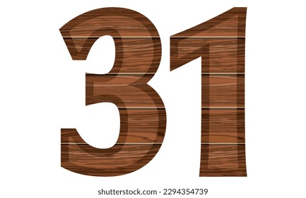 Wooden Number 31 Vector Illustration. Number Thirty One With Wooden Texture Isolated On A White Background
