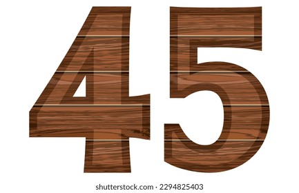 Wooden Number 45 Vector Illustration. Number Forty Five With Wooden Texture Isolated On A White Background
