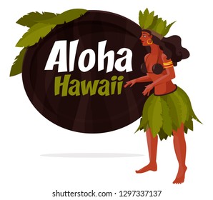 Wooden sign aloha hawaii and hula girl in hibiscus necklace