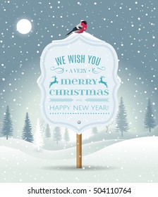 Wooden sign board with Christmas greeting on winter landscape with snow-covered forest and bullfinch. Holiday winter landscape background with winter tree. Merry Christmas and Happy New Year. Vector.
