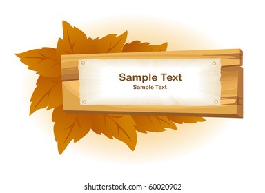 Wooden sign with leaves and old paper. Autumn background