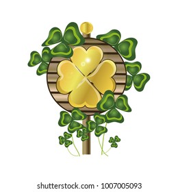 A wooden sign or pointer with a large four-leaf clover made of gold. Thickets of clover. St.Patrick 's Day. Vector object, isolated on white background.