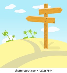Wooden signpost at crossroads in desert on sunny day. Vector illustration