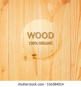 Wooden texture with glass lens. Vector illustration.