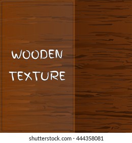 Wooden texture. Vector Illustration.