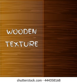 Wooden texture. Vector Illustration.