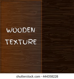 Wooden texture. Vector Illustration.