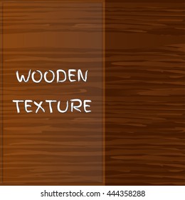 Wooden texture. Vector Illustration.