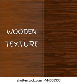 Wooden texture. Vector Illustration.