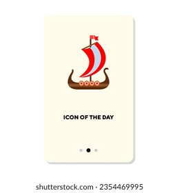 Wooden viking ship flat icon. Sailor, sea isolated vector sign. Sailing and transport concept. Vector illustration symbol elements for web design and apps