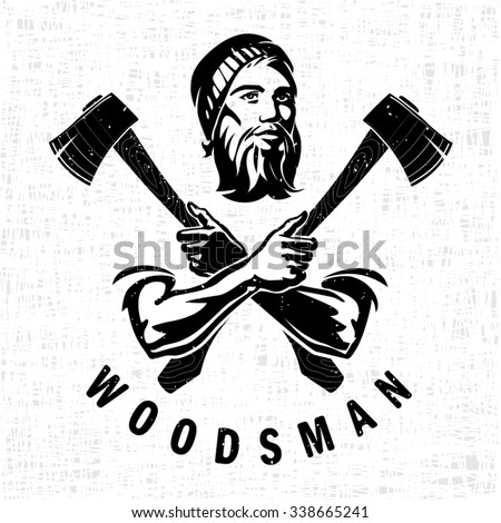 Woodsman is holding the hatchets