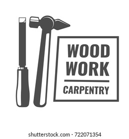 Woodwork logo with hammer and chisel, carpentry art isolated on white background vector