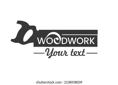 Woodwork logo template. Simple emblem with a back saw in one color. Stock vector illustration for woodwork shop or carpentry.