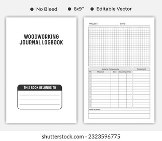 Woodworking Journal Logbook, Or Notebook, Low Content kdp Interior Template