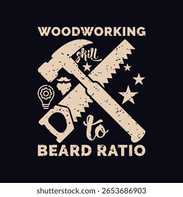 Relação entre habilidade de trabalho com barba. Citação de Ilustração de Vetor. Design para homens t camisa, tipografia, impressão, cartão de presente, design caneca.  Presente para meninos ou homens. VAGEM.
