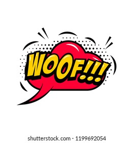 WOOF!!! Comic style phrase with speech bubble. Vector illustration
