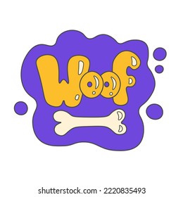 Woof graffiti inscription. Funny pets lettering text with bone in cartoon 00s retro style. Colorful trendy dog sign print. Canine isolated vector illustration