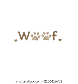 Woof text with paw print. Brown heart doodle paw prints symbol. Pet shop, kids, baby shower, t-shirt, fabric textile design for children textile design