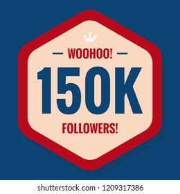 Woohoo 150K Followers Sticker for Social Media Page or Profile Post
