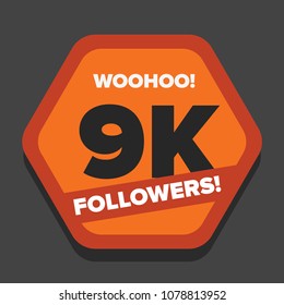 Woohoo 9K Followers Sticker for Social Media Page or Profile Post