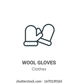 Wool Gloves Outline Vector Icon. Thin Line Black Wool Gloves Icon, Flat Vector Simple Element Illustration From Editable Clothes Concept Isolated Stroke On White Background