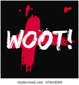 Woot! (Brush Lettering Vector Illustration Design Template)