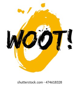 Woot! (Brush Lettering Vector Illustration Design Template)