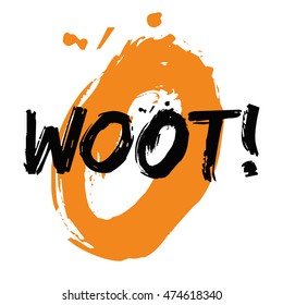 Woot! (Brush Lettering Vector Illustration Design Template)