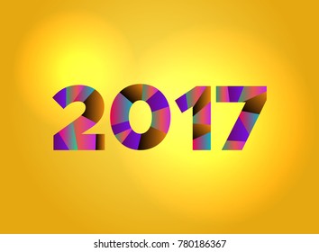 The word 2017 concept written in colorful fragmented word are on a bright background illustration. Vector EPS 10 available.