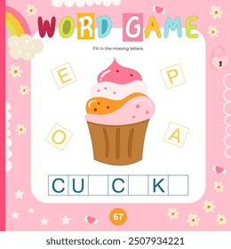 Word activities for Unicorn Activity Book. Kids game Find letter – Write missing letters Cupcake. Worksheet for toddler and teacher. Vector illustration.