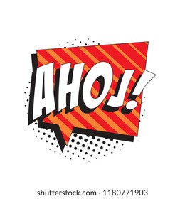 word ahoj ('hello' on czech) in retro comic speech bubble with strong shadow and halftone dotted shadows on white background