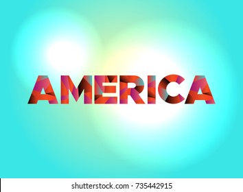 The word AMERICA written in colorful fragmented word art on a vibrant background. Vector EPS 10 available.