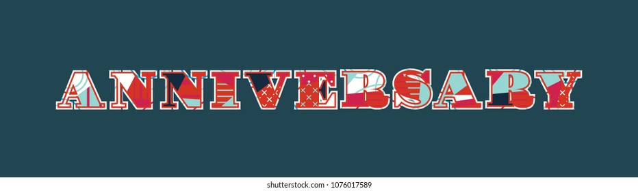 The word ANNIVERSARY concept written in colorful abstract typography. Vector EPS 10 available.